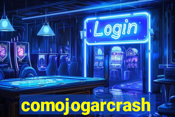 comojogarcrash