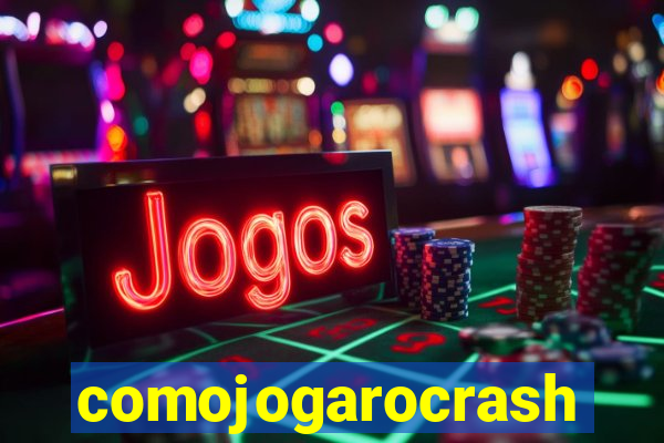 comojogarocrash