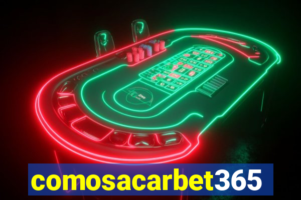 comosacarbet365