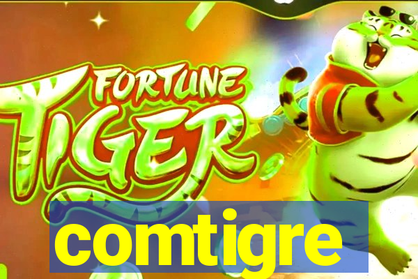 comtigre