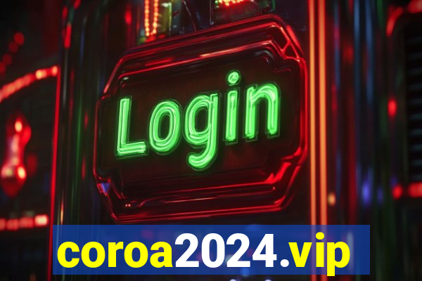 coroa2024.vip