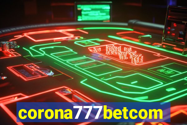 corona777betcom