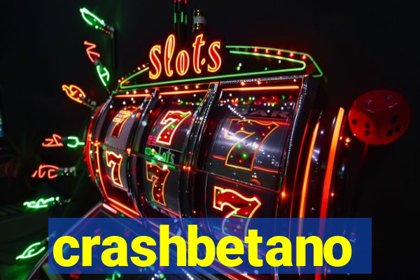 crashbetano