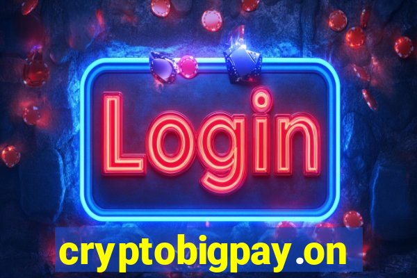 cryptobigpay.online