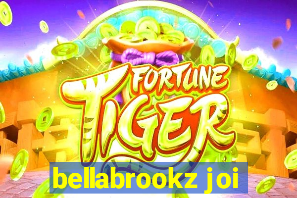 bellabrookz joi