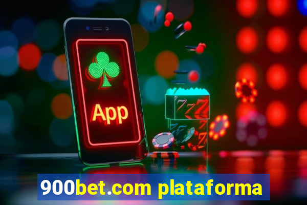 900bet.com plataforma