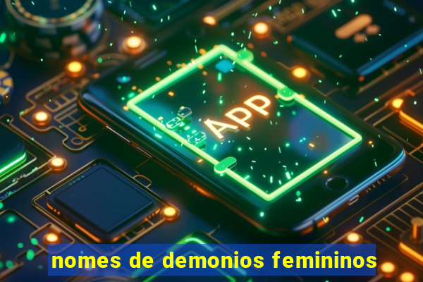 nomes de demonios femininos