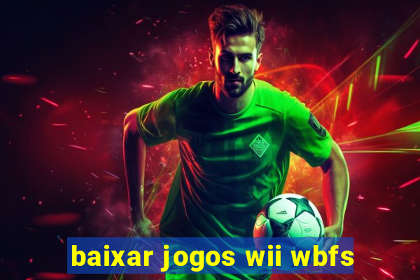 baixar jogos wii wbfs