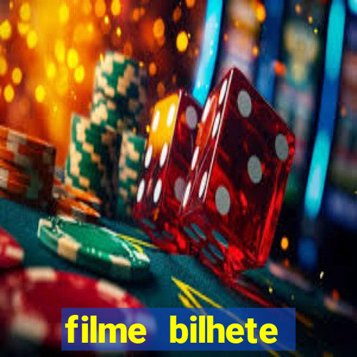 filme bilhete premiado completo dublado