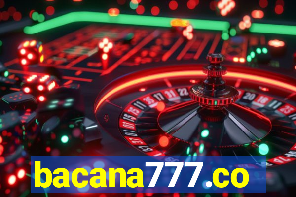 bacana777.co