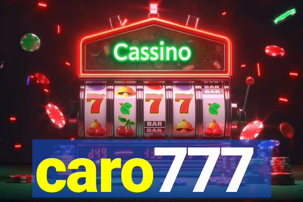 caro777