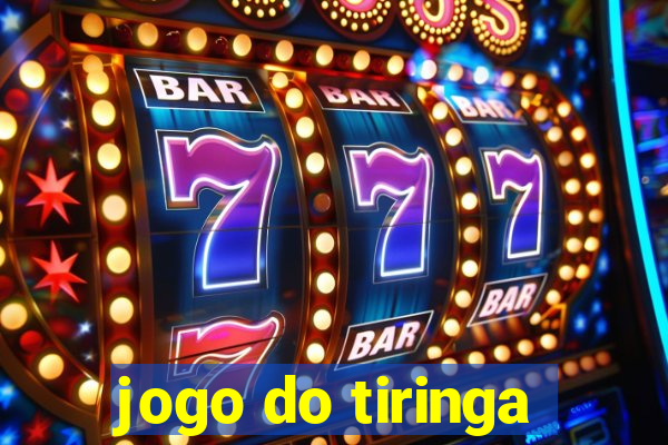 jogo do tiringa