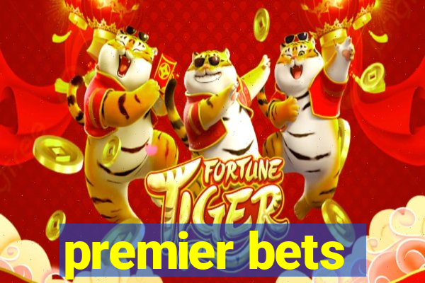 premier bets