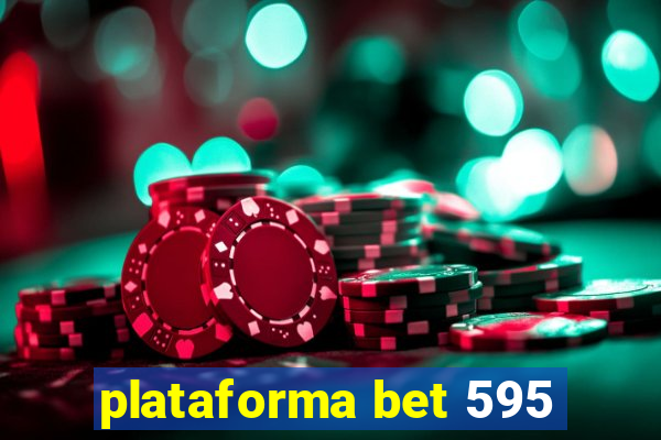 plataforma bet 595