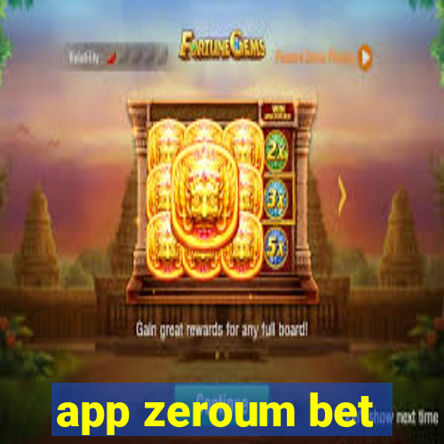 app zeroum bet