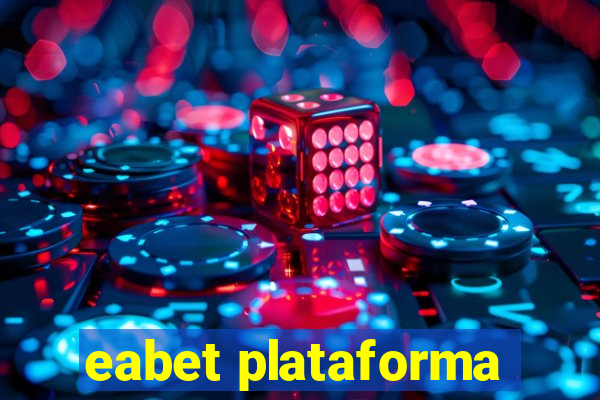 eabet plataforma