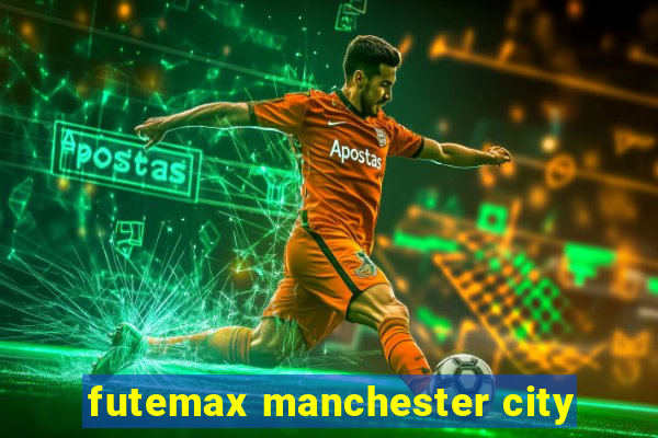 futemax manchester city