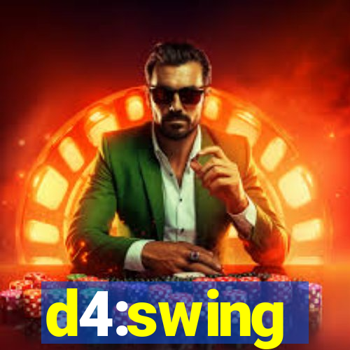 d4:swing