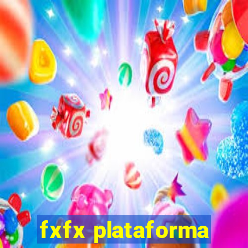 fxfx plataforma