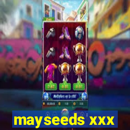 mayseeds xxx