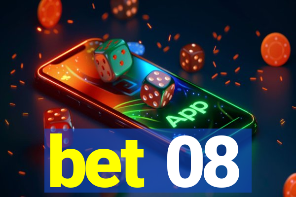 bet 08