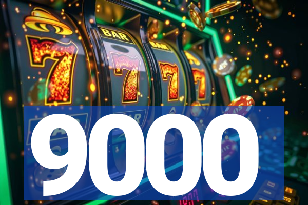 9000