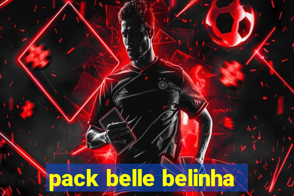 pack belle belinha