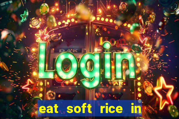 eat soft rice in another world hentai