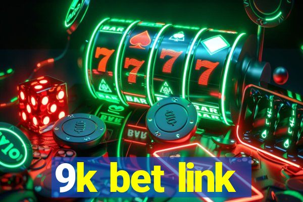 9k bet link