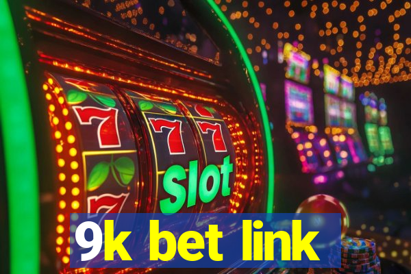 9k bet link