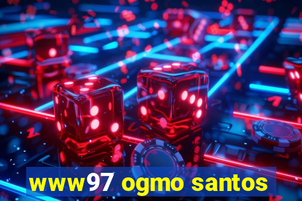 www97 ogmo santos