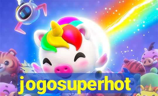 jogosuperhot