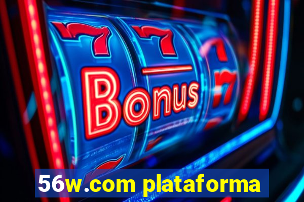 56w.com plataforma