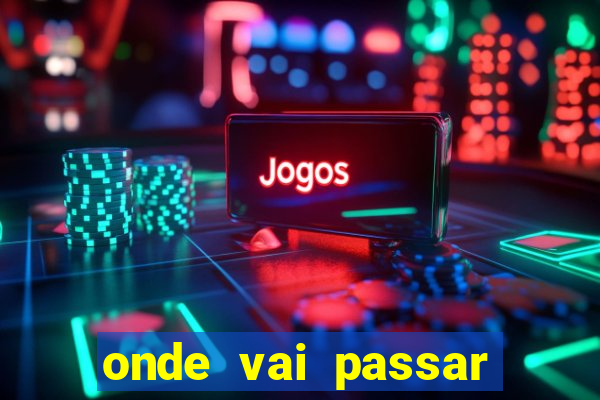 onde vai passar jogo do vasco