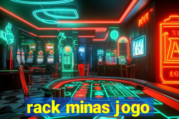 rack minas jogo