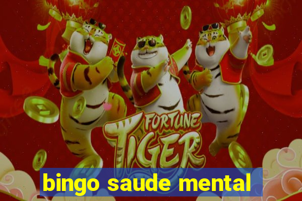 bingo saude mental