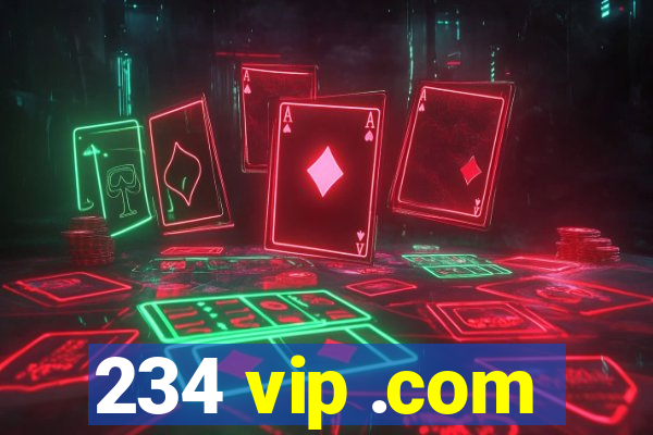 234 vip .com