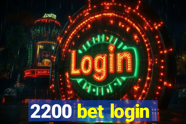 2200 bet login