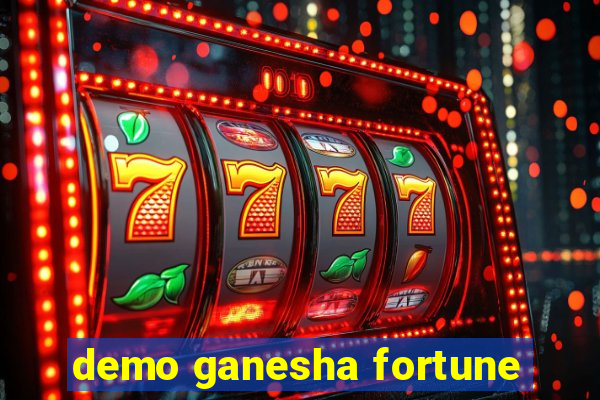 demo ganesha fortune