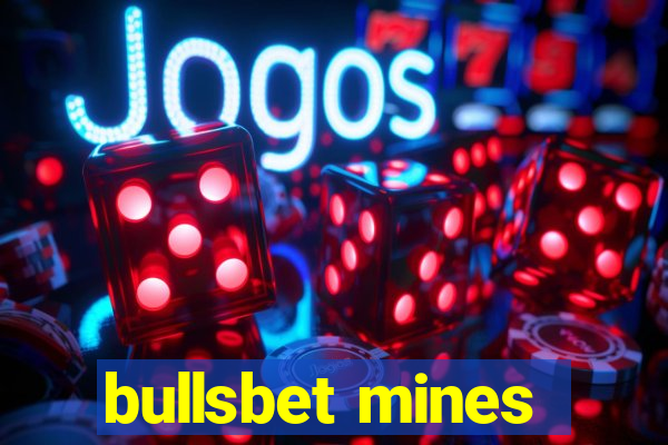 bullsbet mines