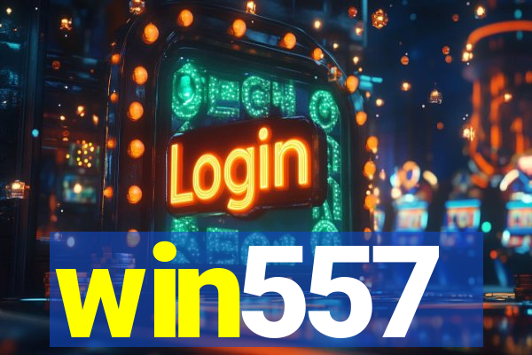 win557