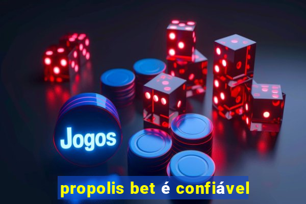 propolis bet é confiável