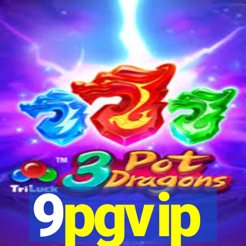 9pgvip