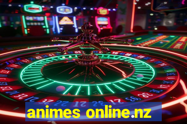 animes online.nz