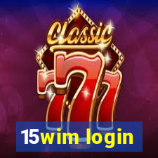 15wim login