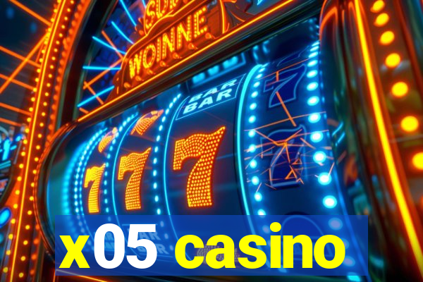 x05 casino