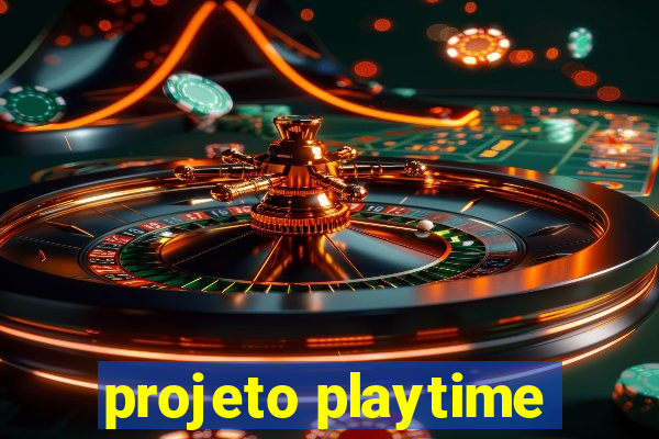 projeto playtime