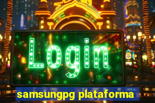 samsungpg plataforma