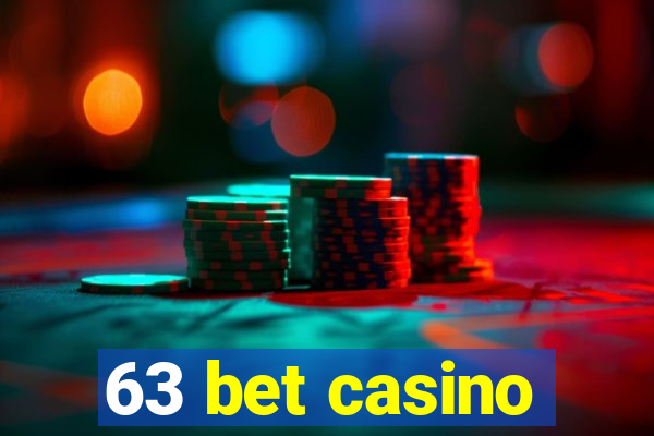 63 bet casino