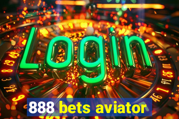 888 bets aviator